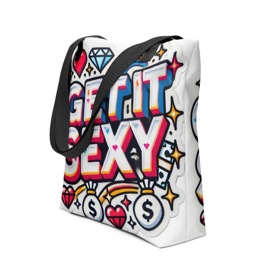 Get It Sexy Tote Bag