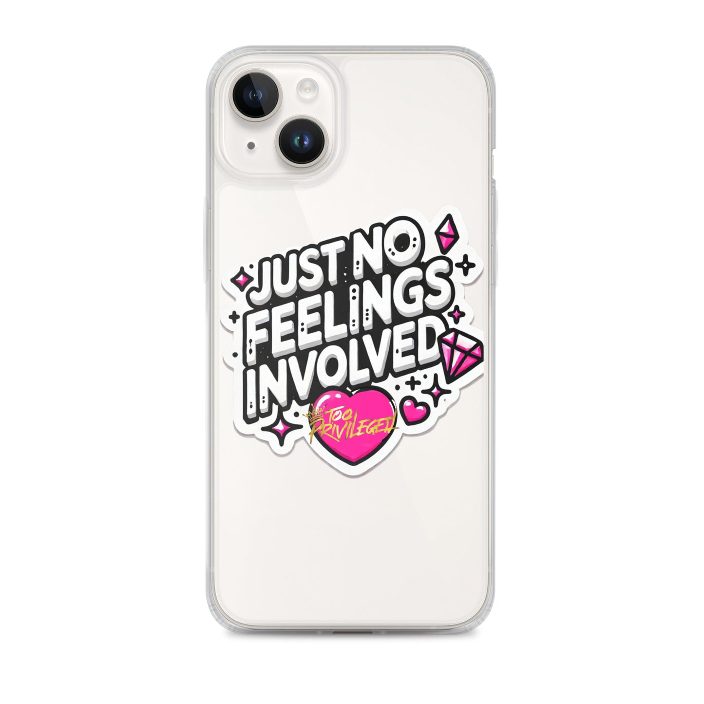 NO Feelings Clear Case for iPhone®