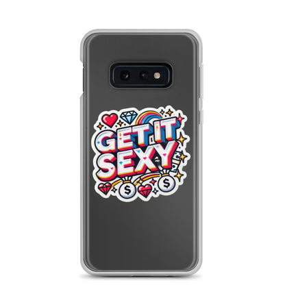 Get It Sexy Clear Case for Samsung®