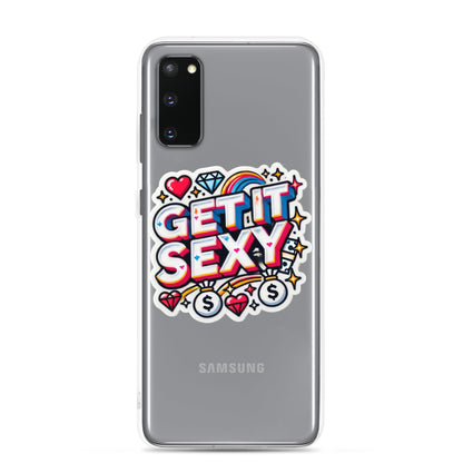 Get It Sexy Clear Case for Samsung®