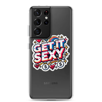 Get It Sexy Clear Case for Samsung®