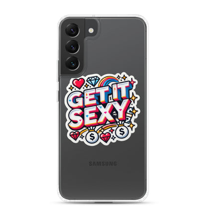 Get It Sexy Clear Case for Samsung®