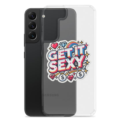 Get It Sexy Clear Case for Samsung®