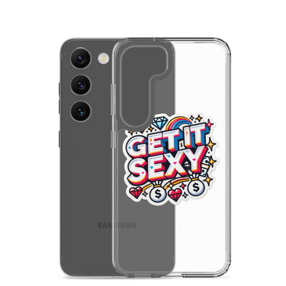 Get It Sexy Clear Case for Samsung®