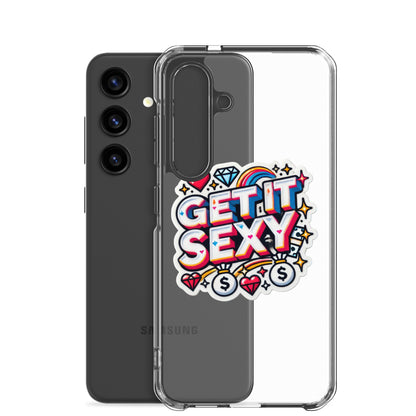 Get It Sexy Clear Case for Samsung®