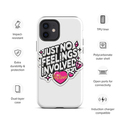 NO Feelings Tough Case for iPhone®