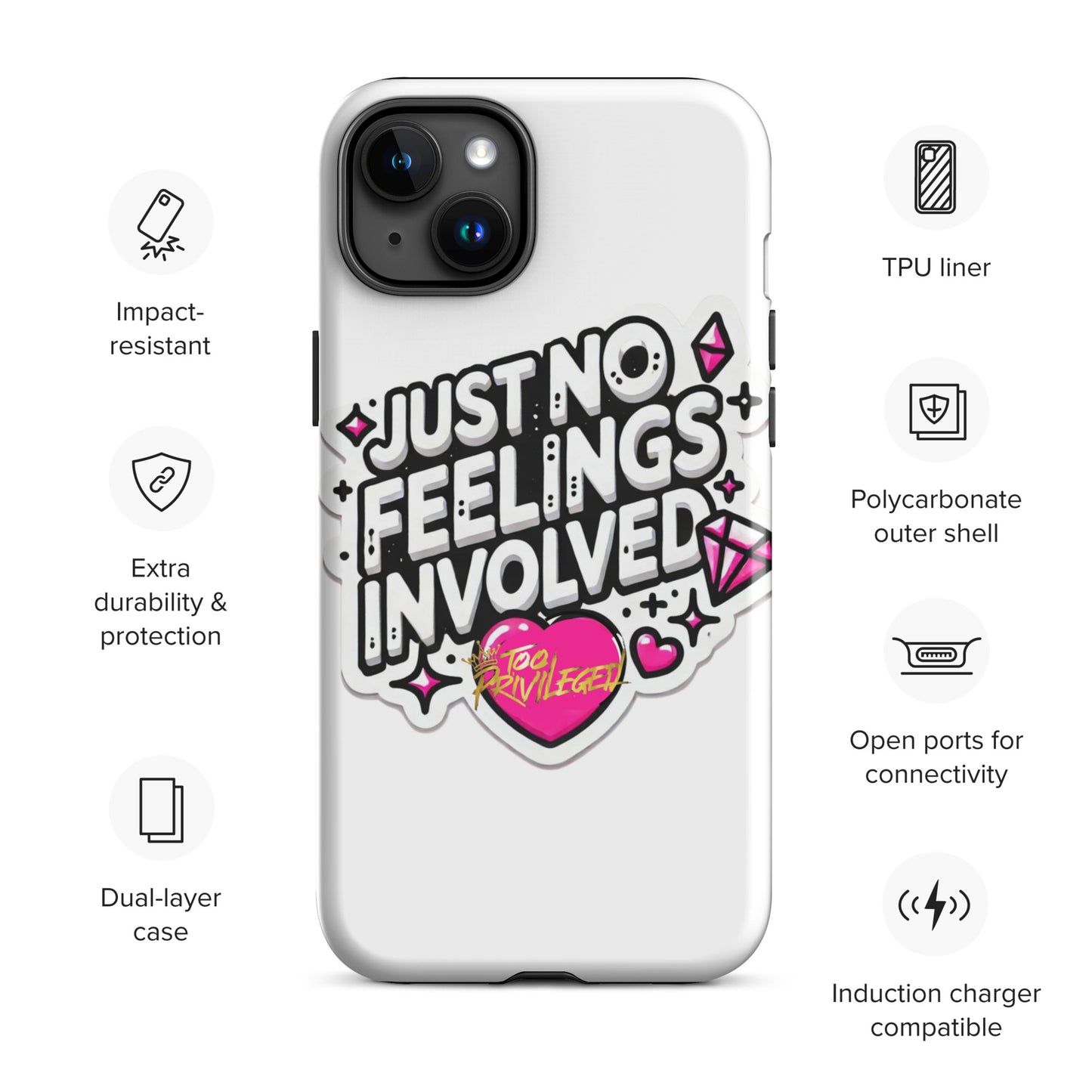 NO Feelings Tough Case for iPhone®