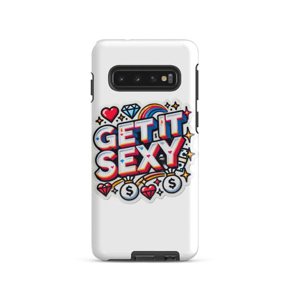 Get It Sexy Tough Case for Samsung®