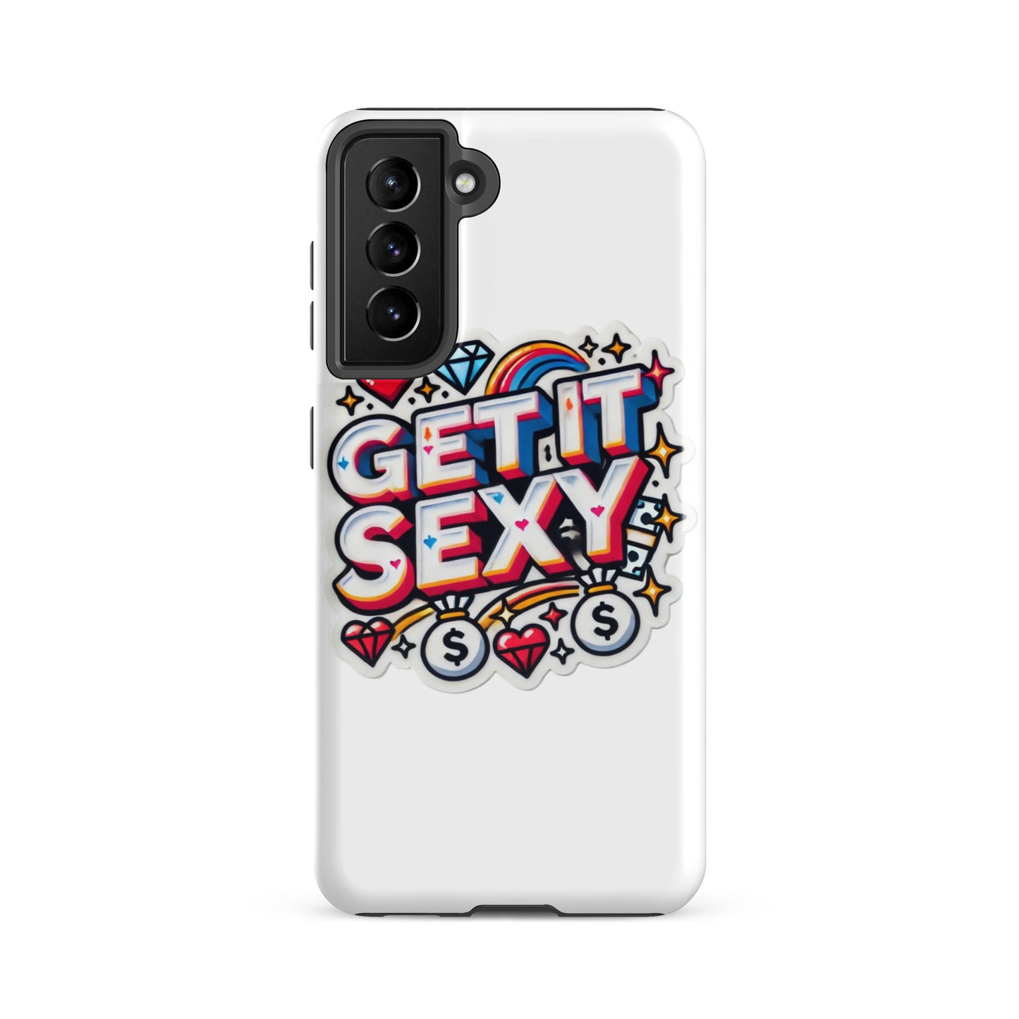 Get It Sexy Tough Case for Samsung®