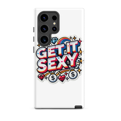 Get It Sexy Tough Case for Samsung®