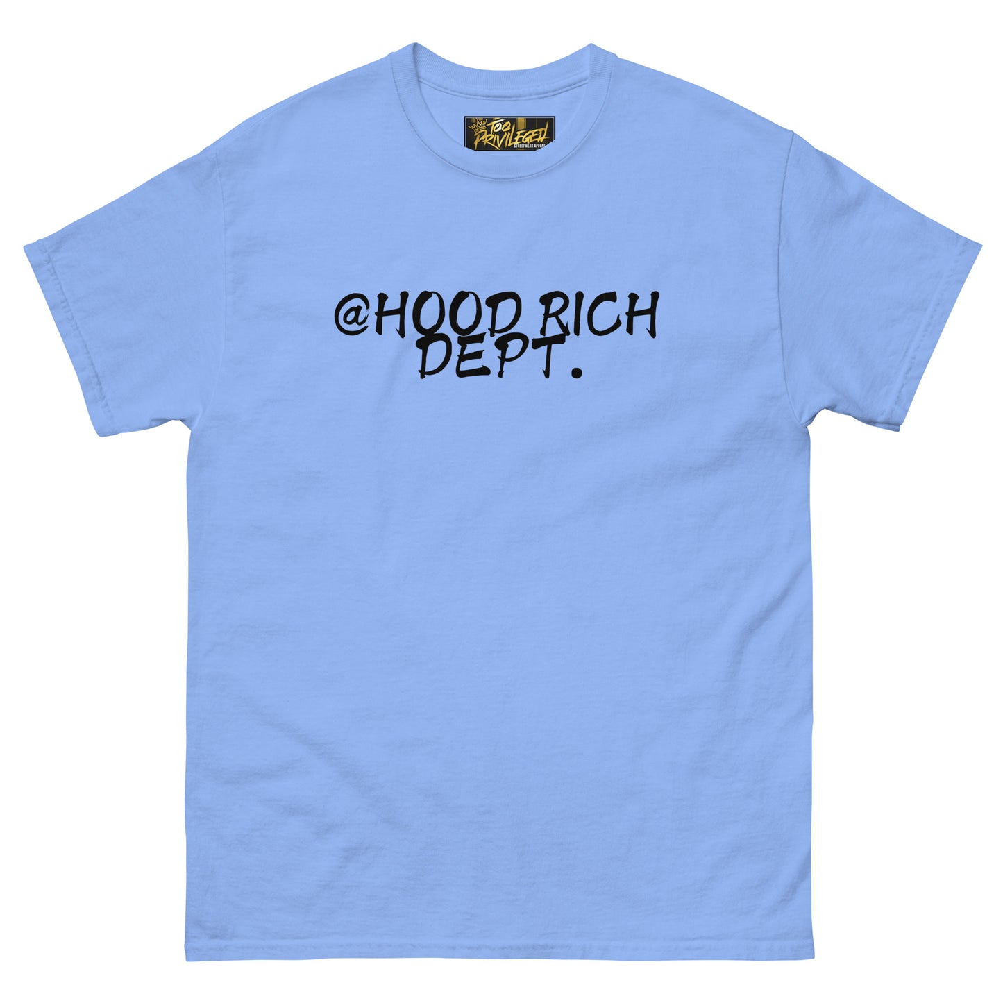 @Hood Rich Dept I Classic Tee