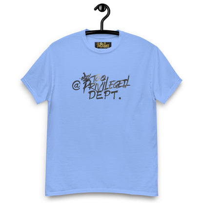 @TooPrivileged Dept I Classic Tee