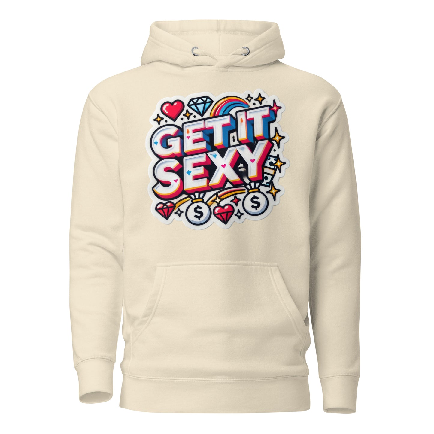 Get It Sexy Hoodie