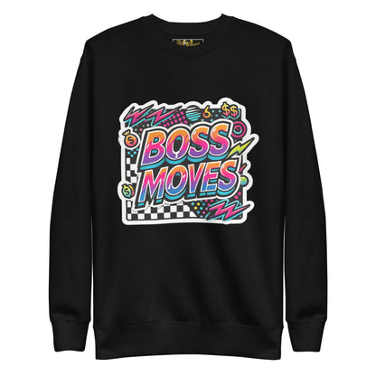 Boss Moves Racer Premium Sweatshirt