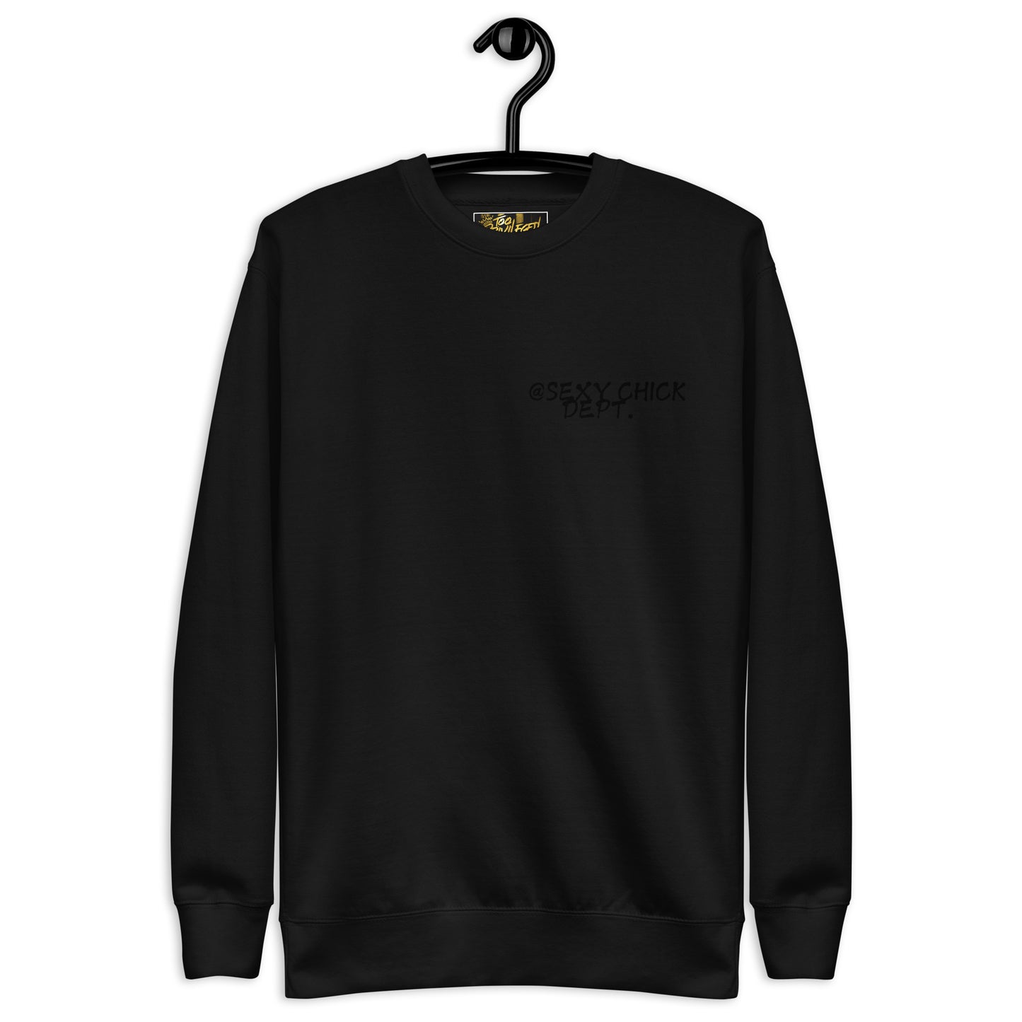 @Sexy Chick Dept II Premium Sweatshirt