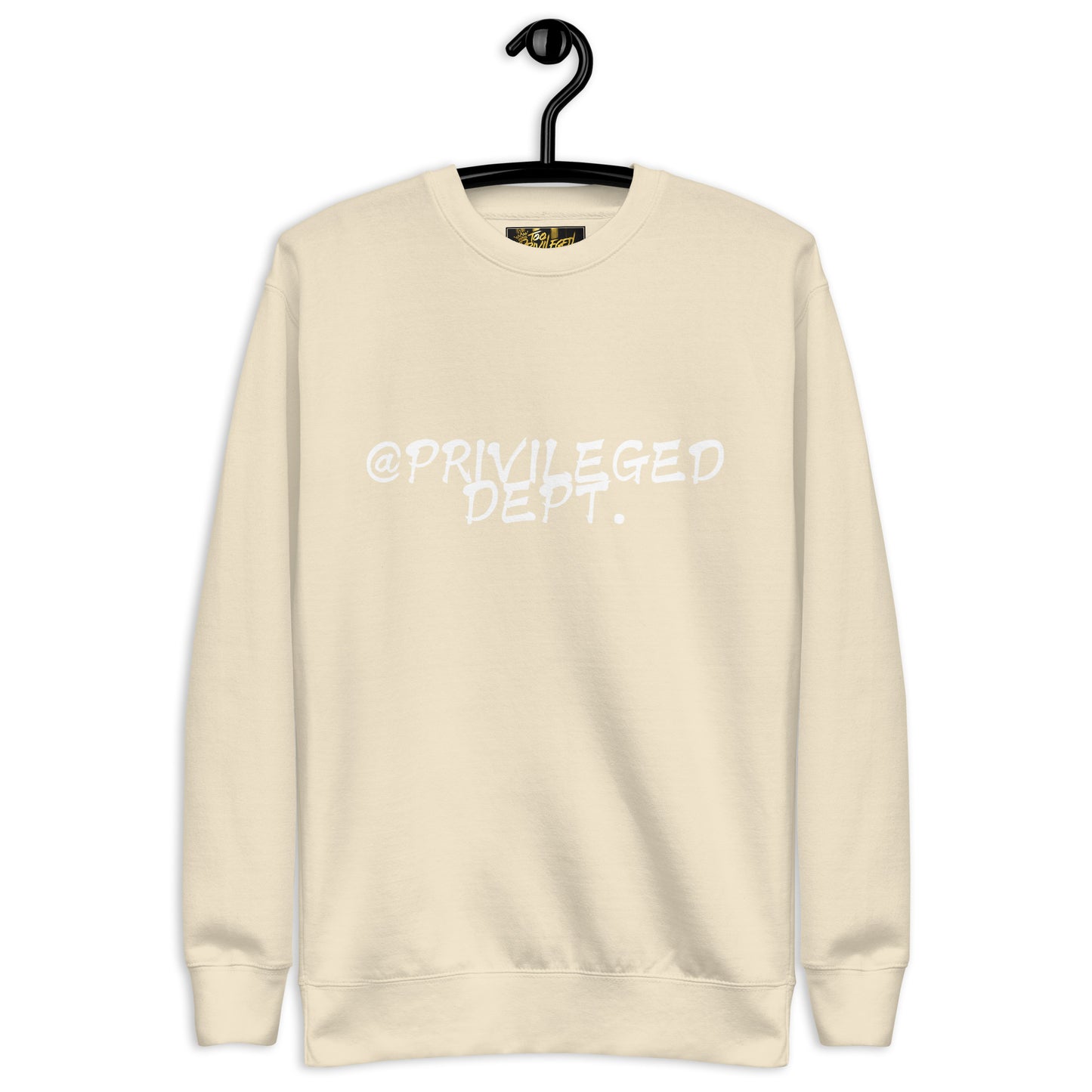 @Privileged Dept III Premium Sweatshirt