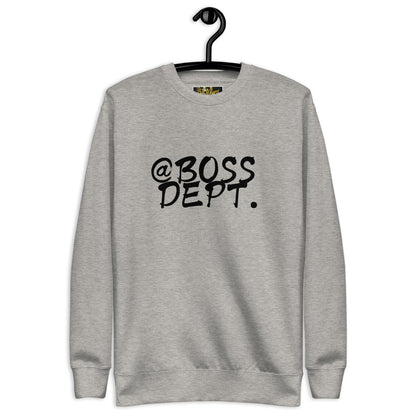 @Boss Dept I Premium Sweatshirt