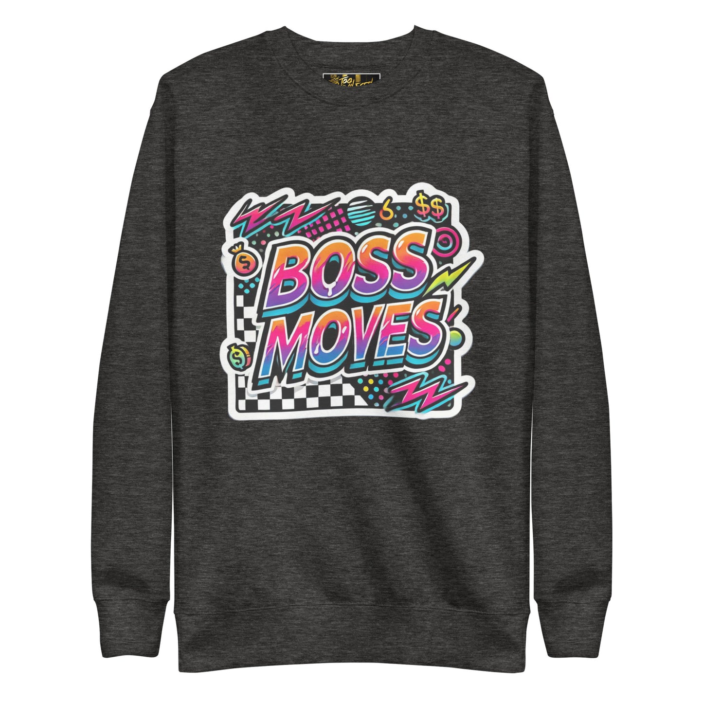 Boss Moves Racer Premium Sweatshirt