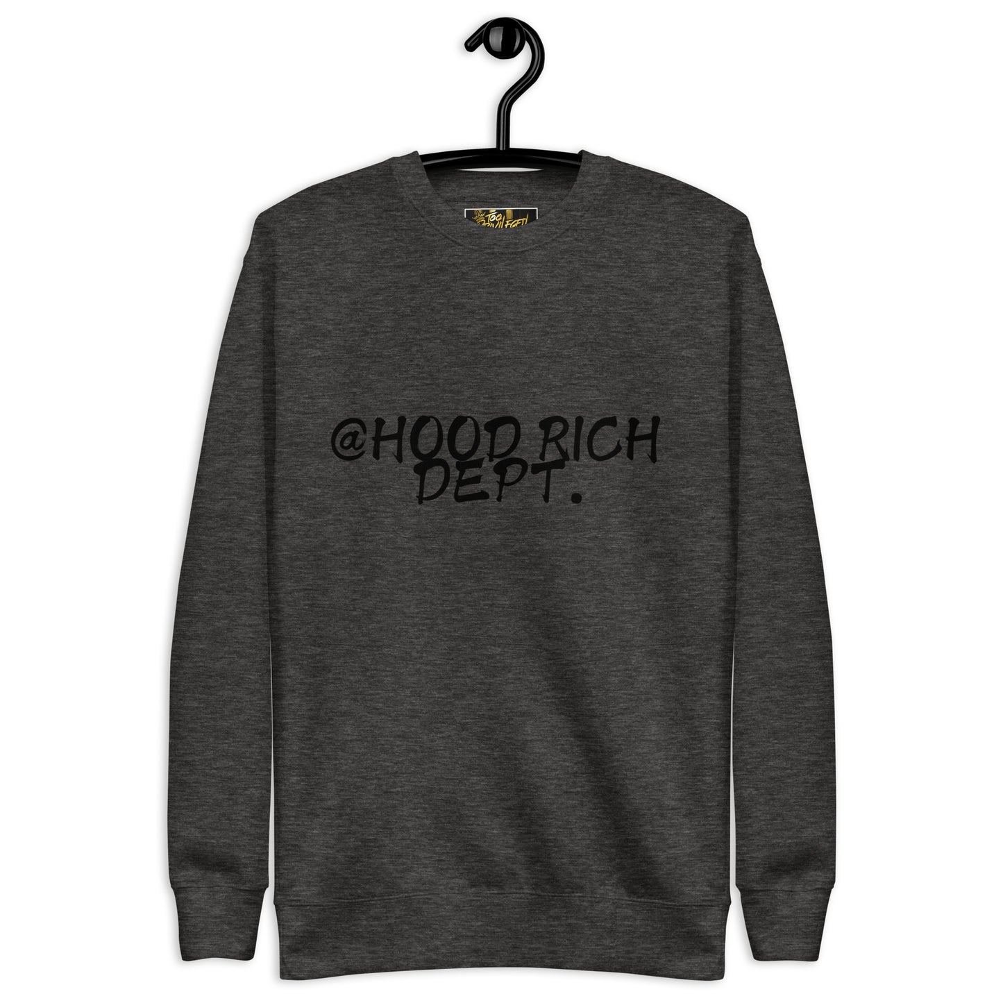 @Hood Rich Dept I Premium Sweatshirt