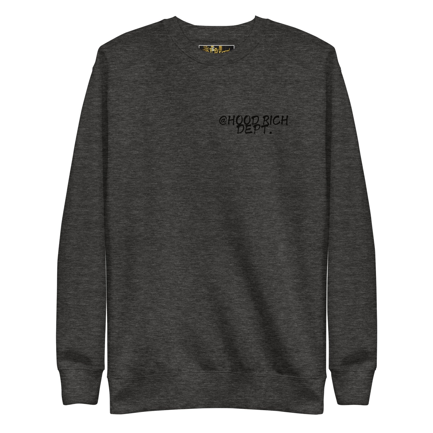 @Hood Rich Dept II Premium Sweatshirt