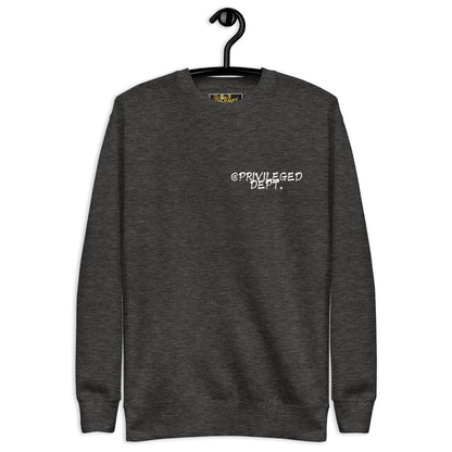 @Privileged Dept IV Premium Sweatshirt