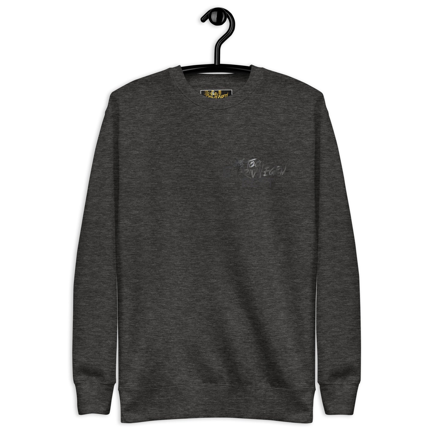 @TooPrivileged Dept II Premium Sweatshirt