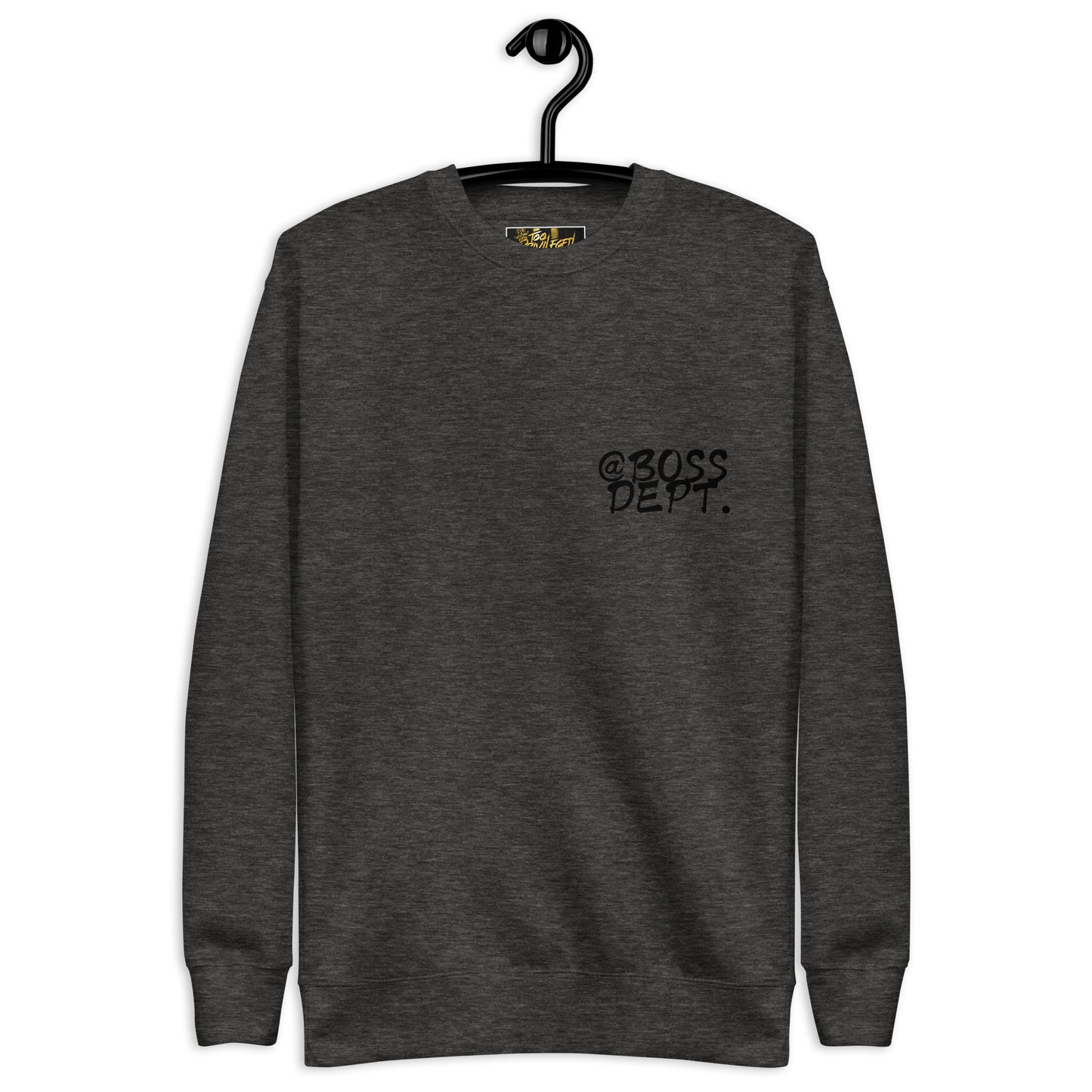 @Boss Dept II Premium Sweatshirt