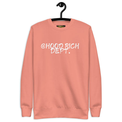 @Hood Rich Dept III Premium Sweatshirt