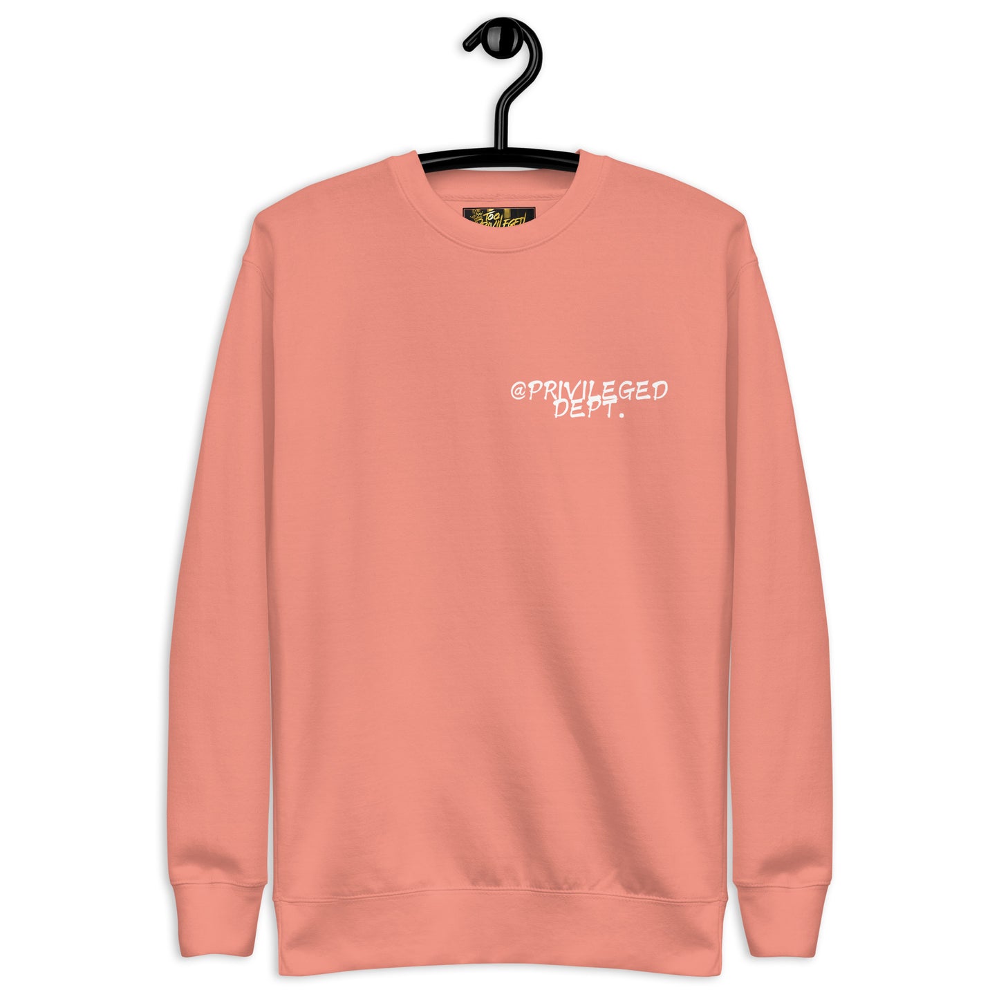 @Privileged Dept IV Premium Sweatshirt