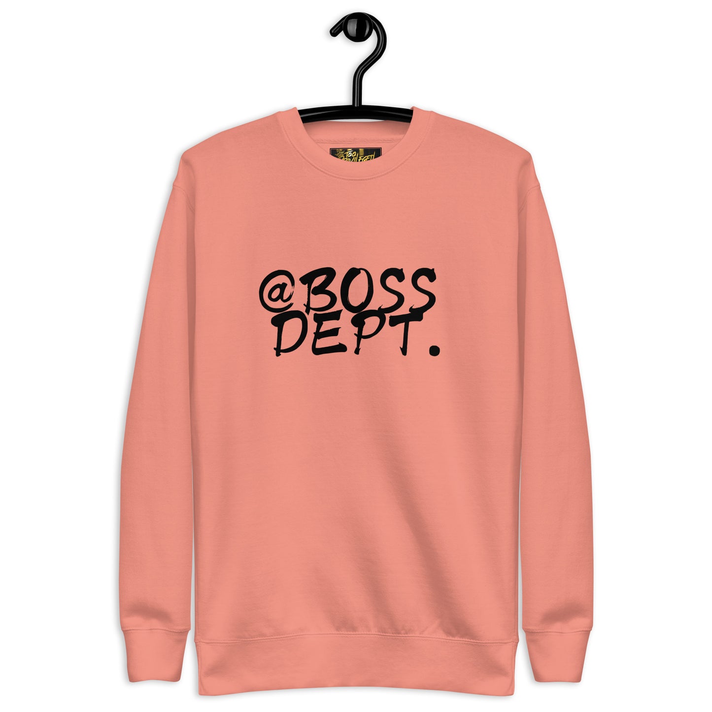 @Boss Dept I Premium Sweatshirt