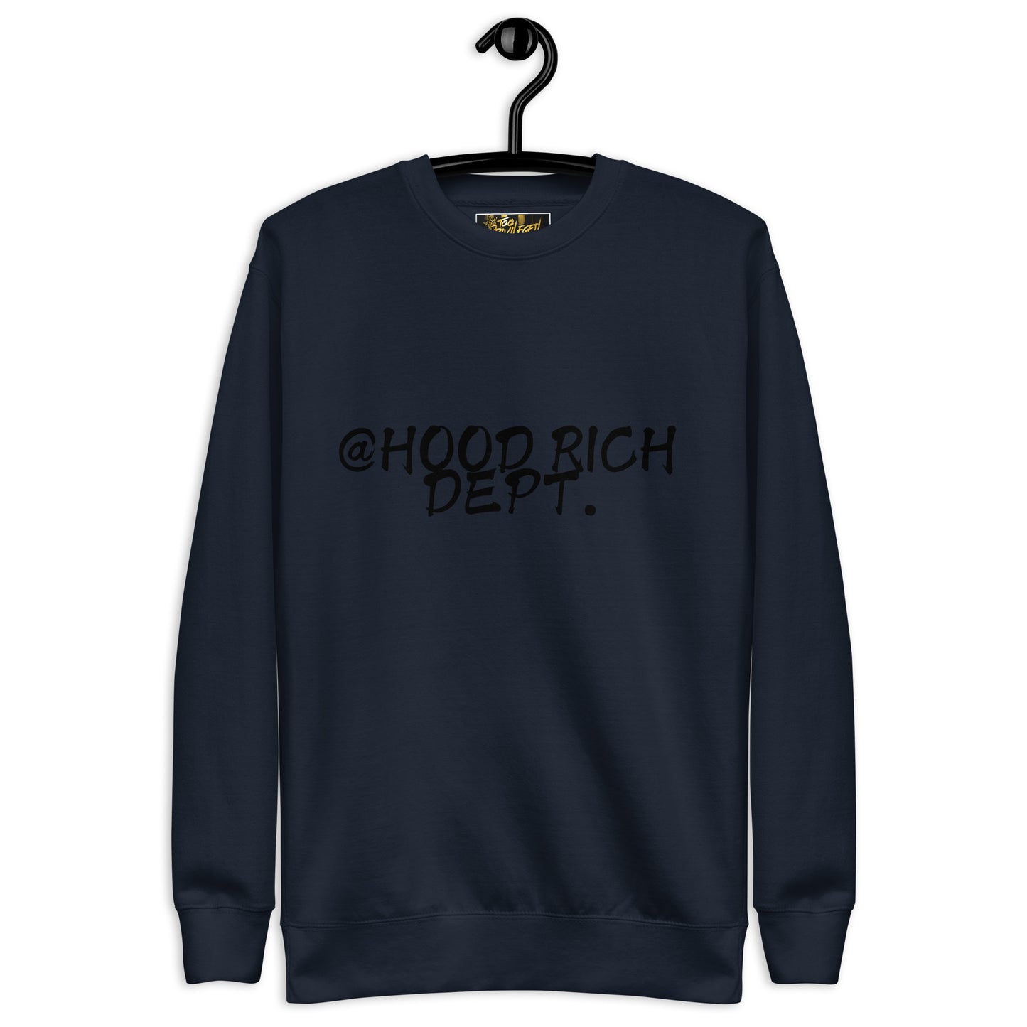 @Hood Rich Dept I Premium Sweatshirt