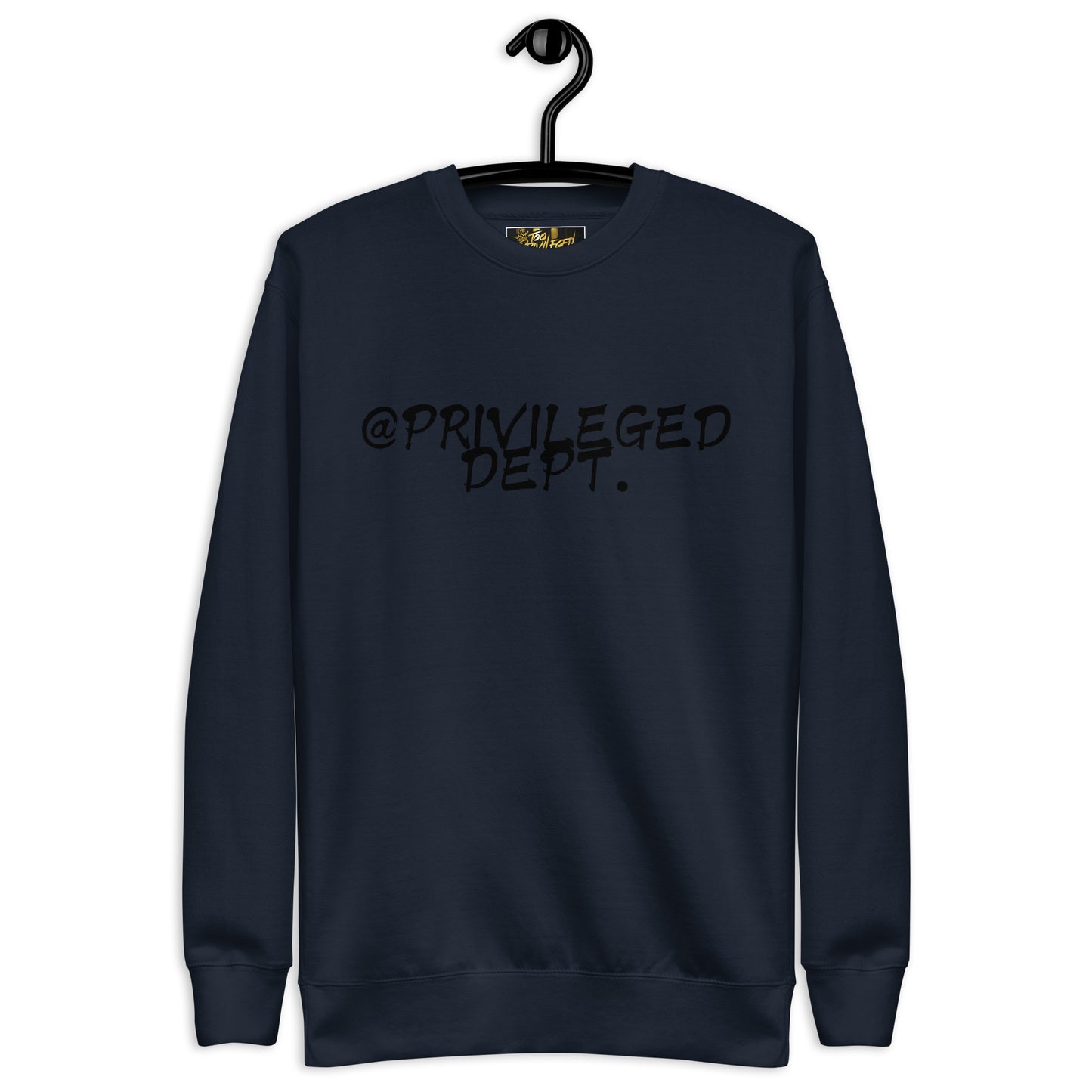 @Privileged Dept I Premium Sweatshirt