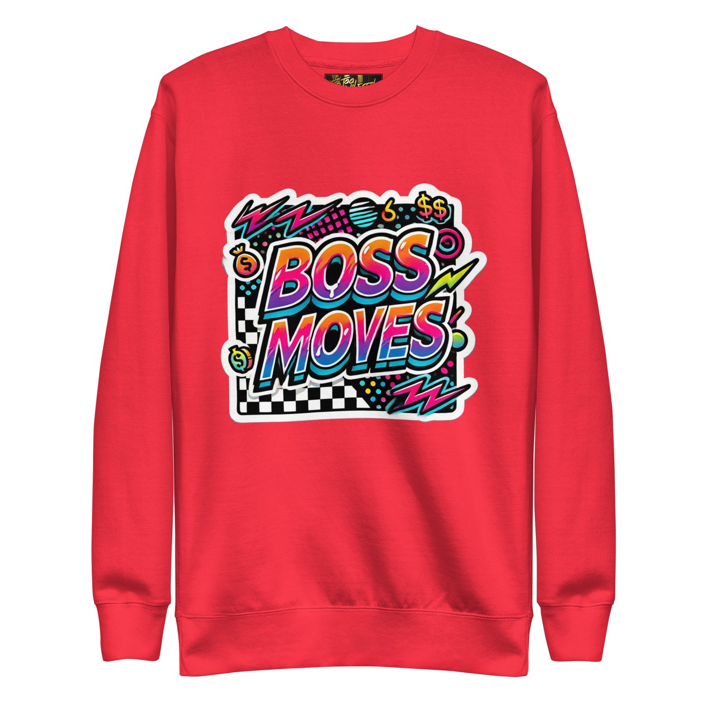 Boss Moves Racer Premium Sweatshirt