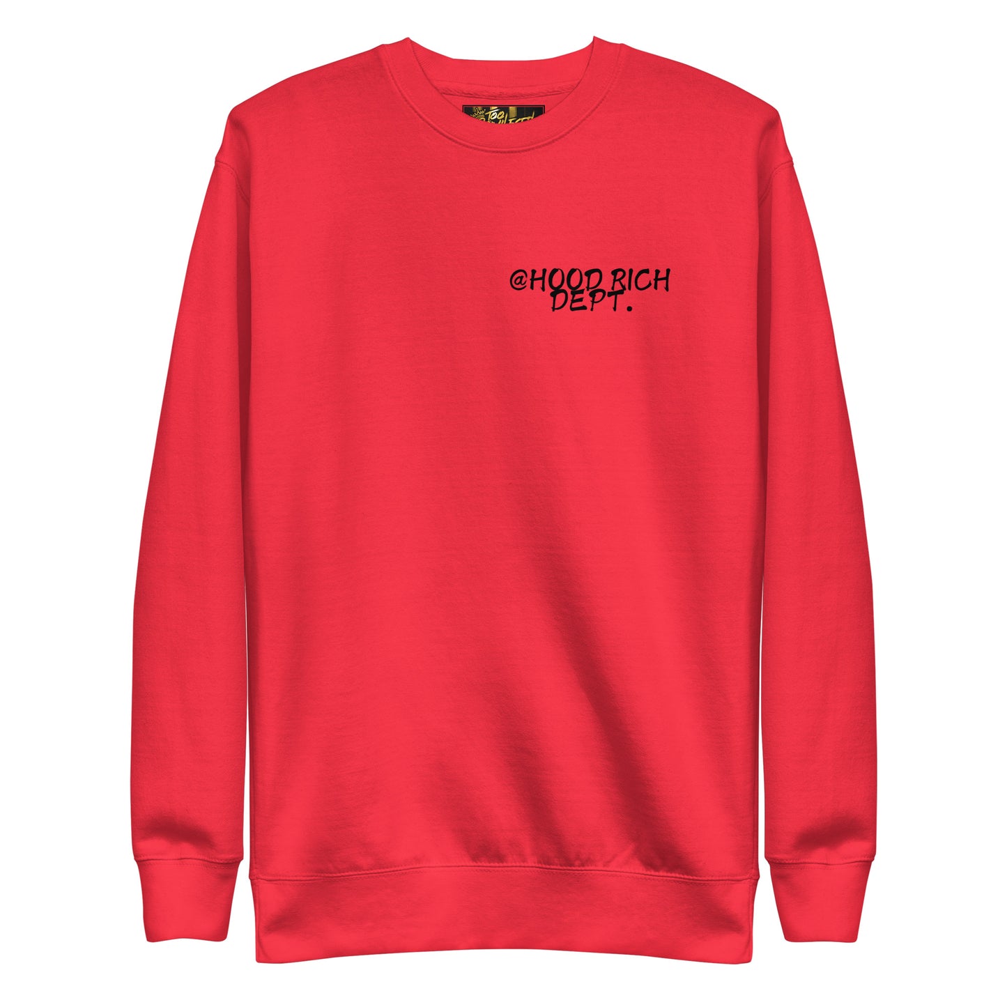 @Hood Rich Dept II Premium Sweatshirt