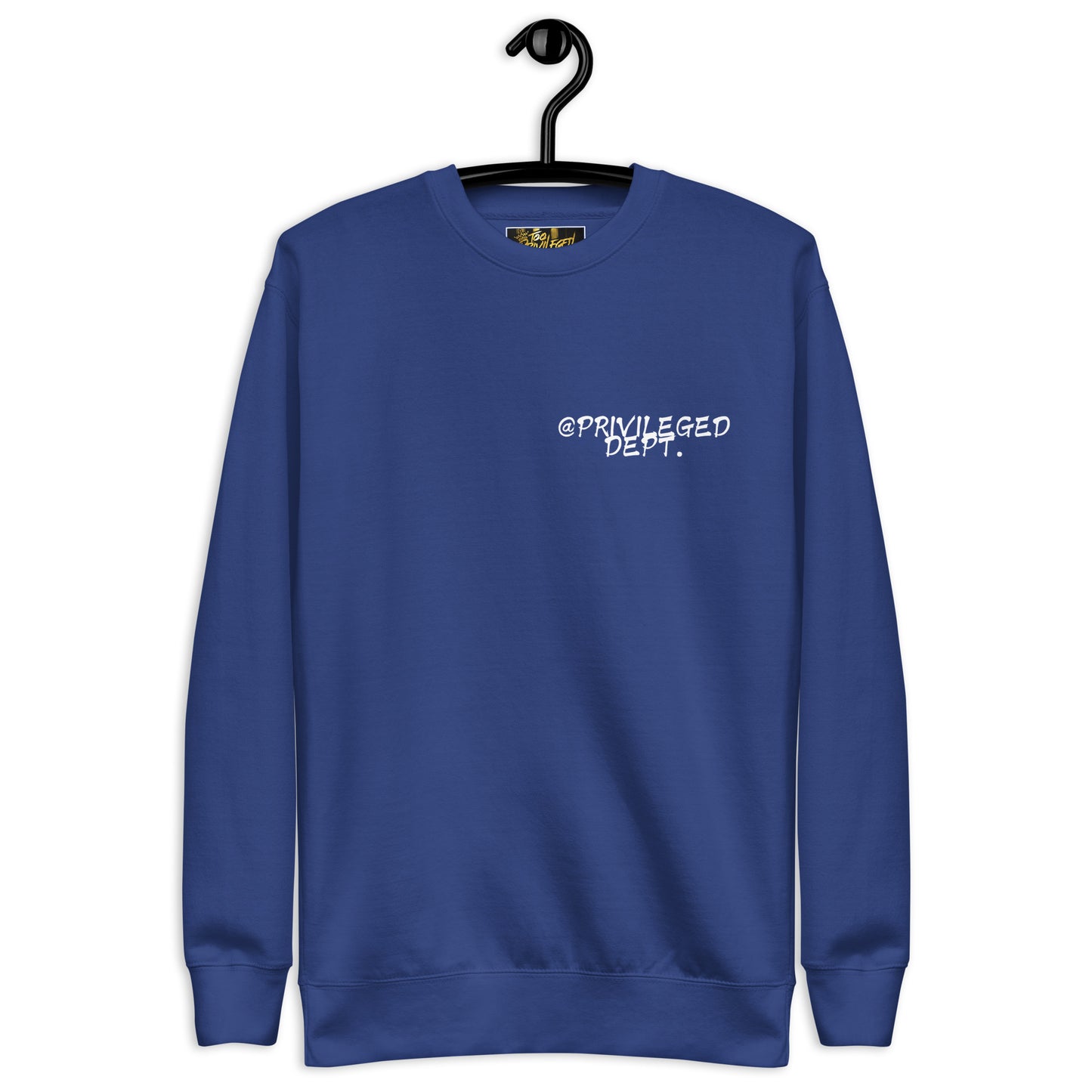 @Privileged Dept IV Premium Sweatshirt