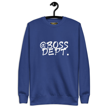 @Boss Dept III Premium Sweatshirt