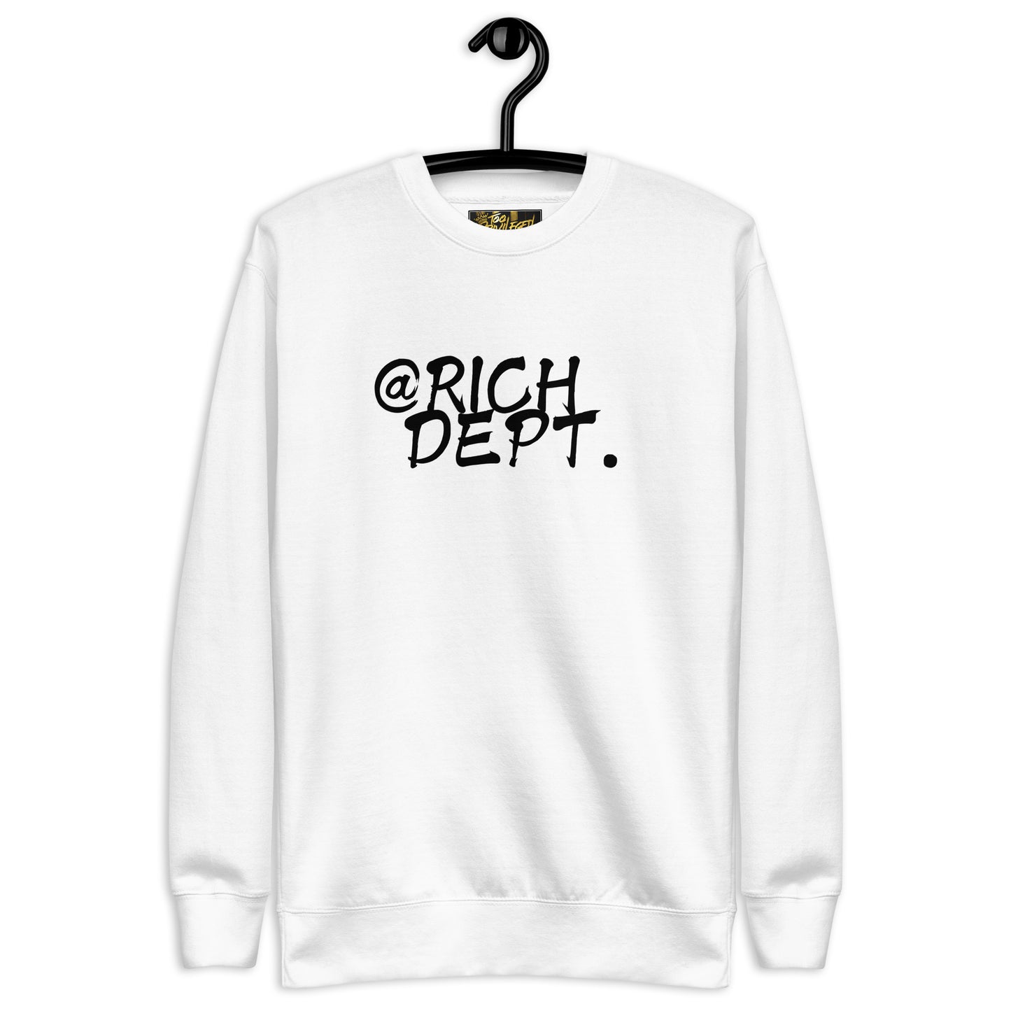 @Rich Dept I Premium Sweatshirt