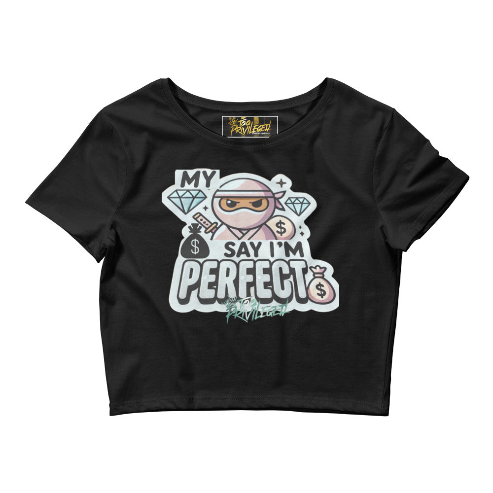 I'm Perfect Crop Tee