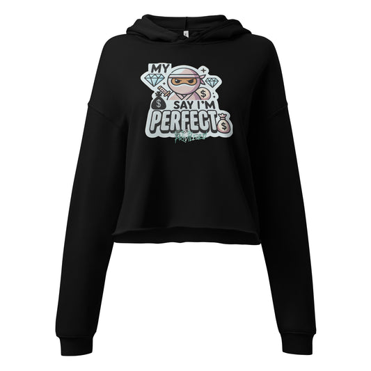 I'm Perfect Crop Hoodie